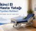 İkinci El Hasta Yatağı Fiyatları Rehberi